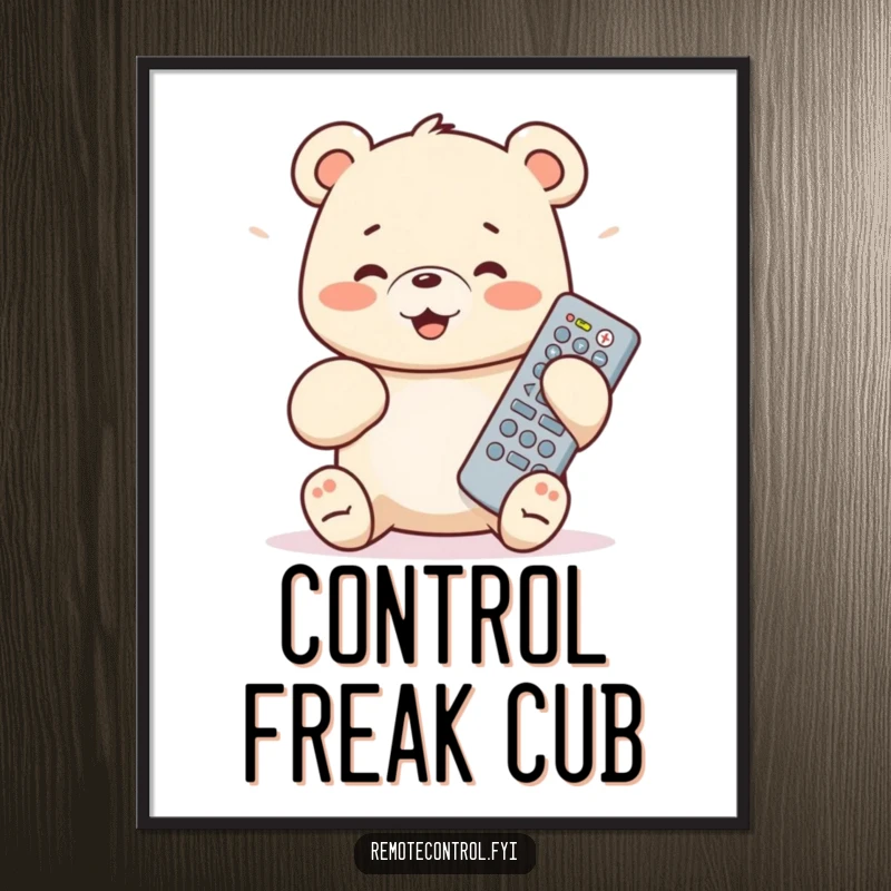 Funny bear cub poster showing a cub obsessed with a remote, celebrating button-mashing glee, perfect wall art.