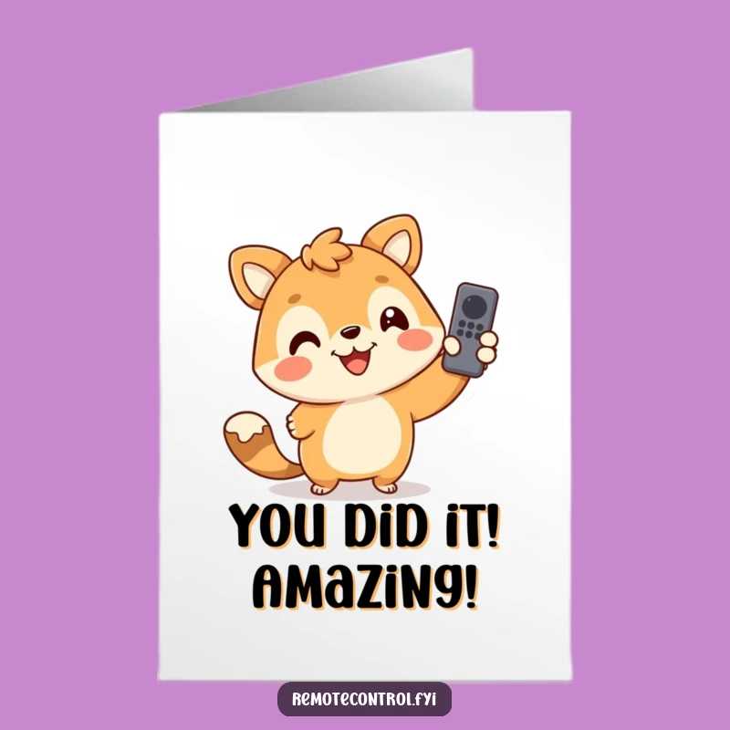 Free Printable Congrats Card: Funny Animal Remote Control - Quick Download Humor