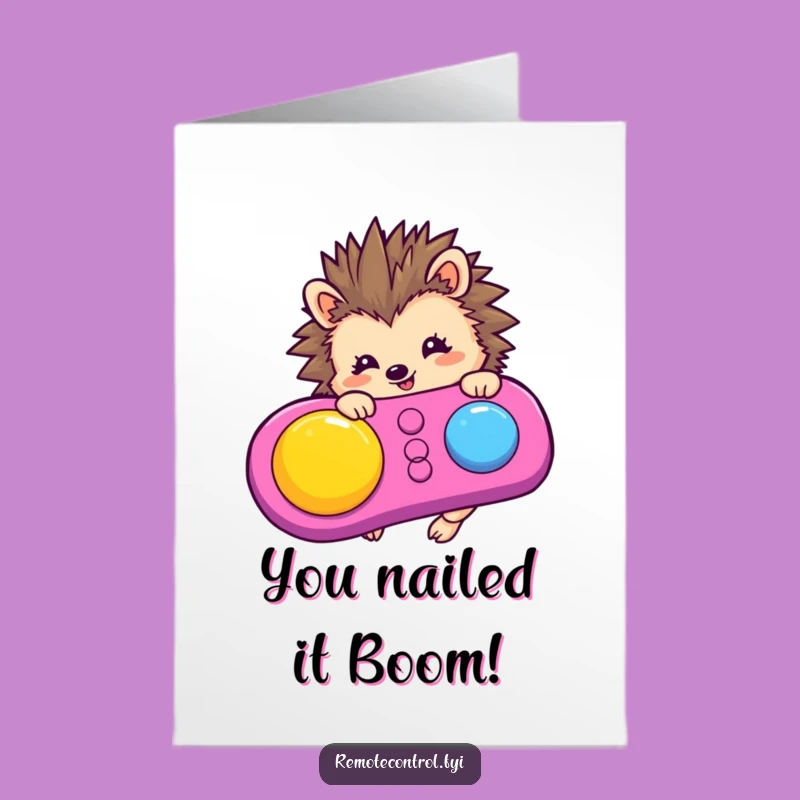 Free Printable Congrats Card: Humorous Hedgehog Button Pusher Downloadable Gift