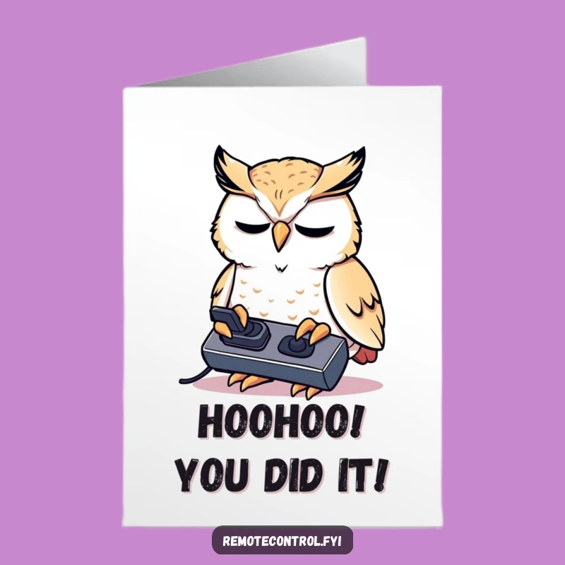 Free Printable Congrats Card: Owl Remote Control Focus, Funny Downloadable Gift