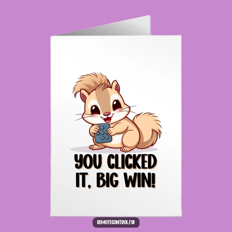 Free Printable Funny Squirrel Congrats Card - Remote Control Animal Downloadable Gift