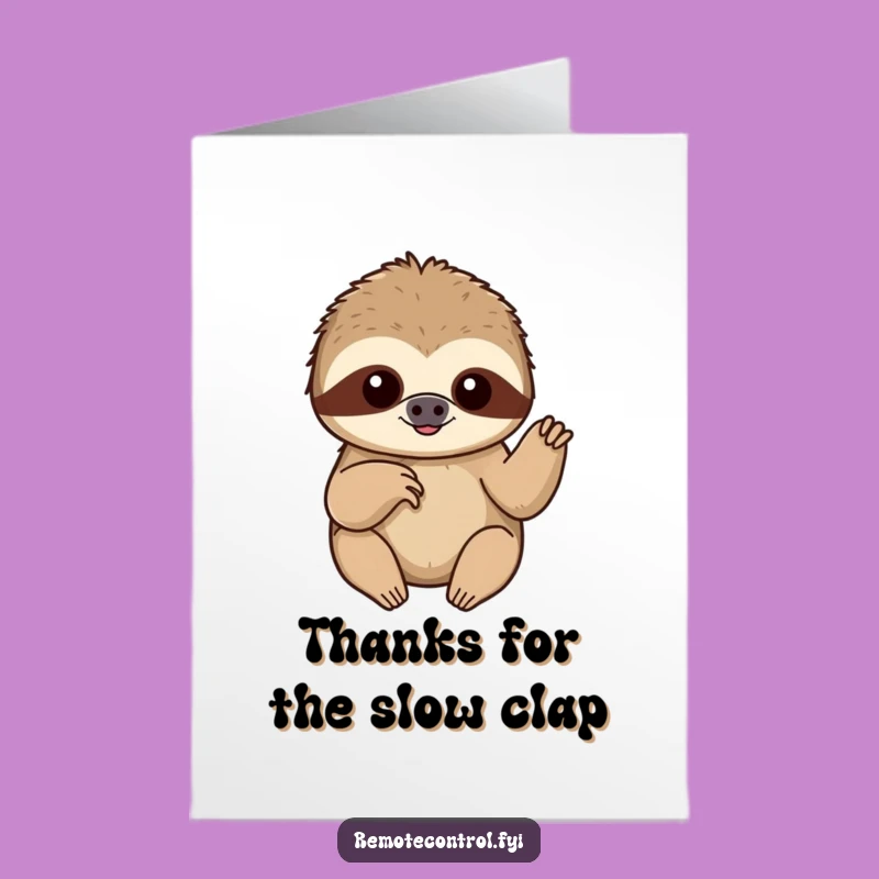 Free Printable Thank You Card: Content Sloth Pushes Button - Humorous Downloadable Appreciation Gift